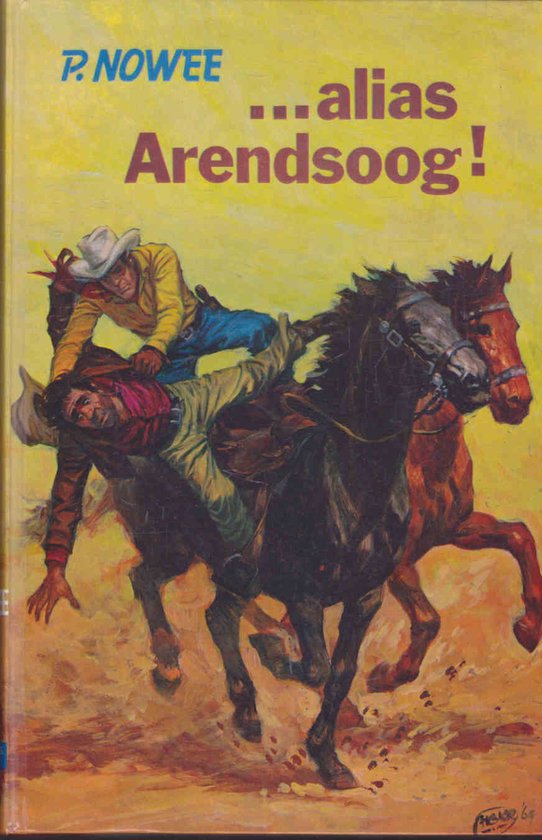 Arendsoog 39 Alias Arendsoog - Paul Nowee