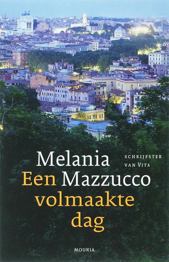 Een Volmaakte Dag - M. Mazzucco