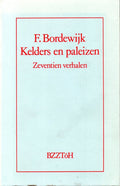 Kelders en paleizen - F. Bordewijk, P.H. Dubois
