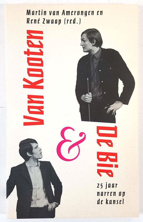 Van Kooten & De Bie - Martin van Amerongen (red.), Rene Zwaap