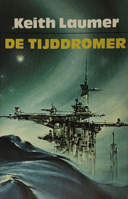 De Tijddromer - Keith Laumer