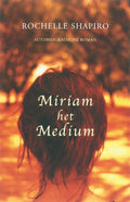Miriam het medium - Rochelle Shapiro