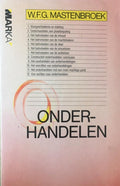 Onderhandelen - W.F.G. Mastenbroek, R. van der Meij