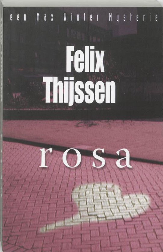 Rosa - Felix Thijssen
