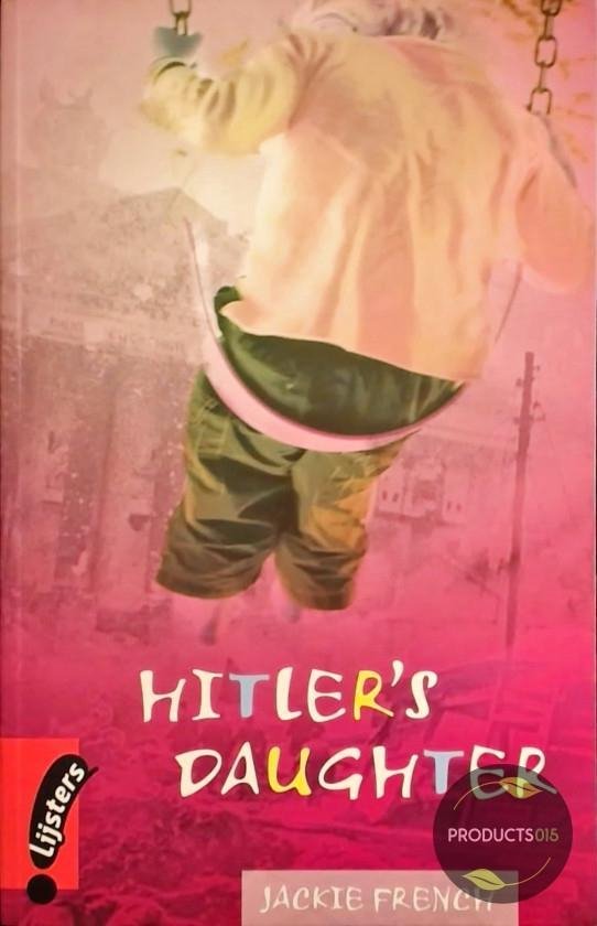 Hitler's daughter - Jackie French, Sandra Eldridge