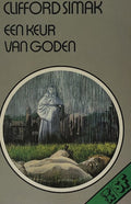Een Keur Van Goden - Clifford D. Simak, P. Cuĳpers