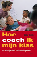 Hoe Coach Ik Mijn Klas - Danny Wyffels