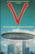 V Buitenaardse Terreur op Aarde. - A C. Crispin