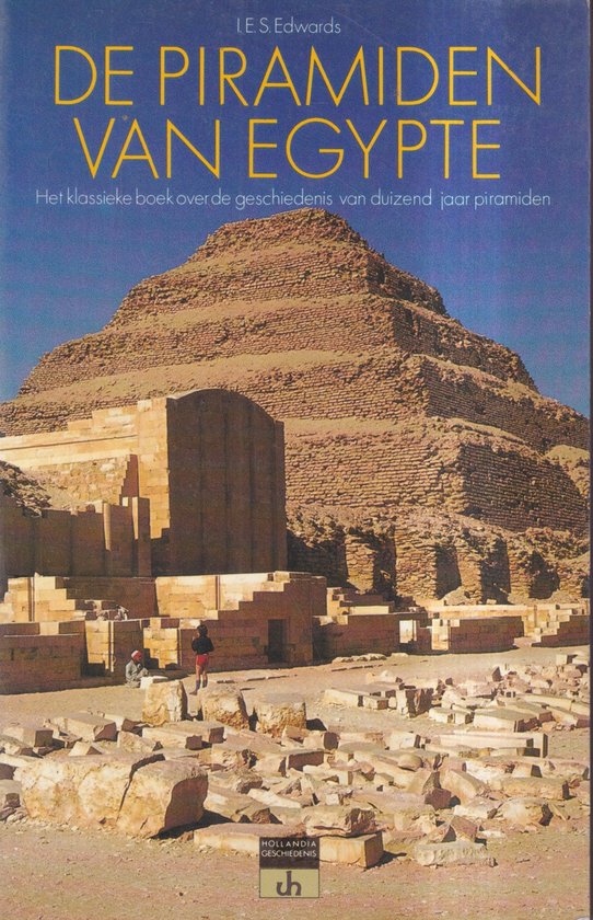 De Piramiden van Egypte - I.E.S. Edwards