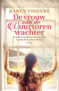 De vrouw van de vuurtorenwachter - Karen Viggers