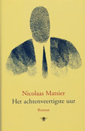 Achtenveertigste Uur Geb - Nicolaas Matsier