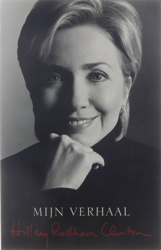Mijn verhaal - Hillary - Hillary Clinton, F van Delft