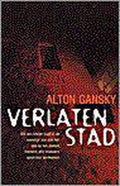 VERLATEN STAD - Alton Gansky