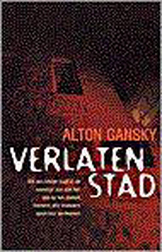 VERLATEN STAD - Alton Gansky