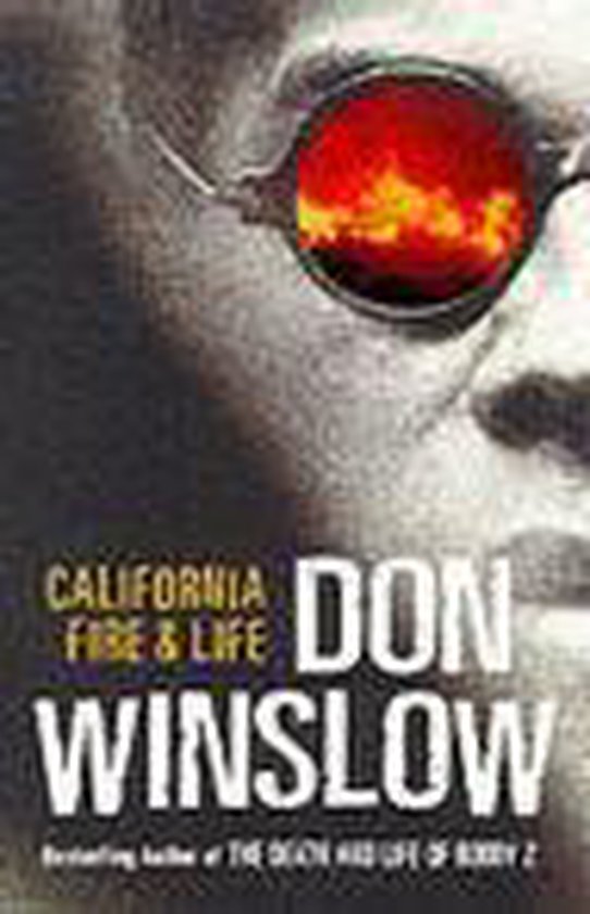 California Fire and Life | - Don Winslow