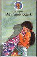 Mijn flamencojurk - Els Pelgrom