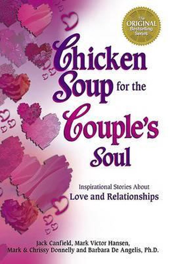 Chicken Soup For The Couple's Soul - Jack Canfield, Mark Victor Hansen