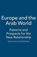 Europe and the Arab World - Samir Amin, Ali El Kenz