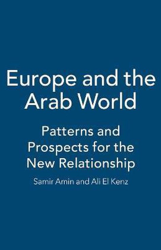 Europe and the Arab World - Samir Amin, Ali El Kenz