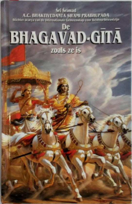 Bhagavad - gita zoals ze is - Bhaktivedanta Swami Prabhupada