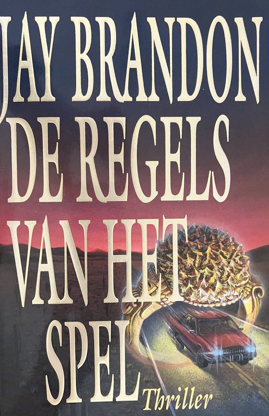 Regels van het spel - Jay Brandon