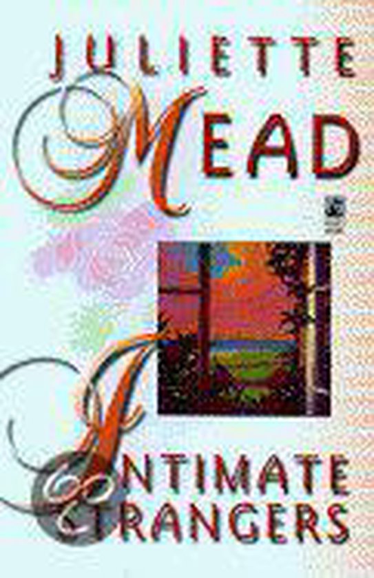 Intimate Strangers - Juliette Mead