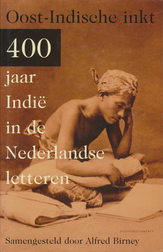 Oost - Indische Inkt - Alfred Birney