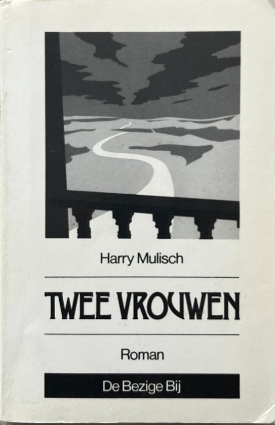 Twee vrouwen - Harry Mulisch