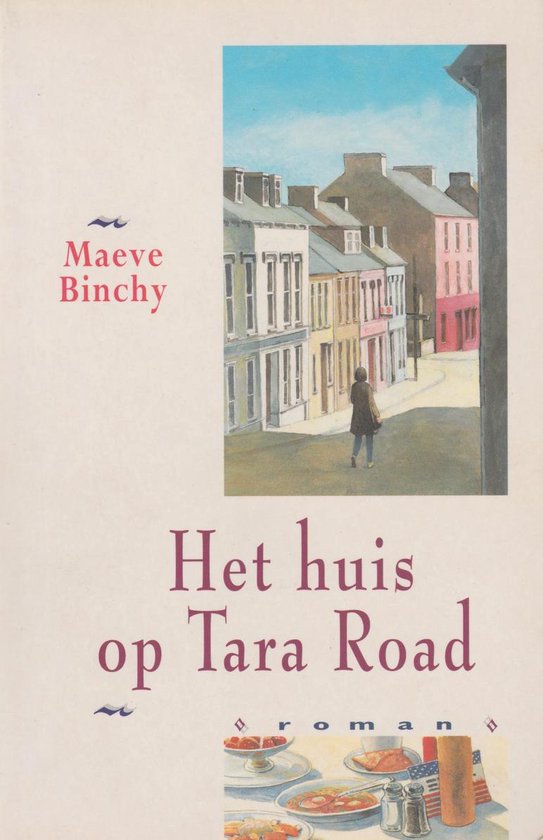 Huis Op Tara Road - Maeve Binchy