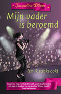 Mijn vader is beroemd - Jacqueline Wilson