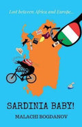 Sardinia Baby! - Malachi Bogdanov
