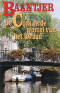 Baantjer 68 - De Cock en de wortel van het kwaad - A.C. Baantjer, Appie Baantjer