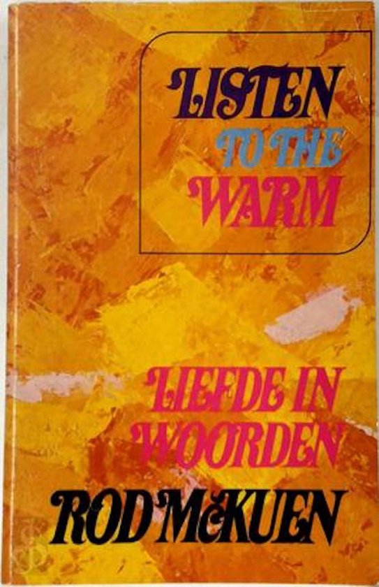 Listen to the warm / Liefde in woorden - McKuen