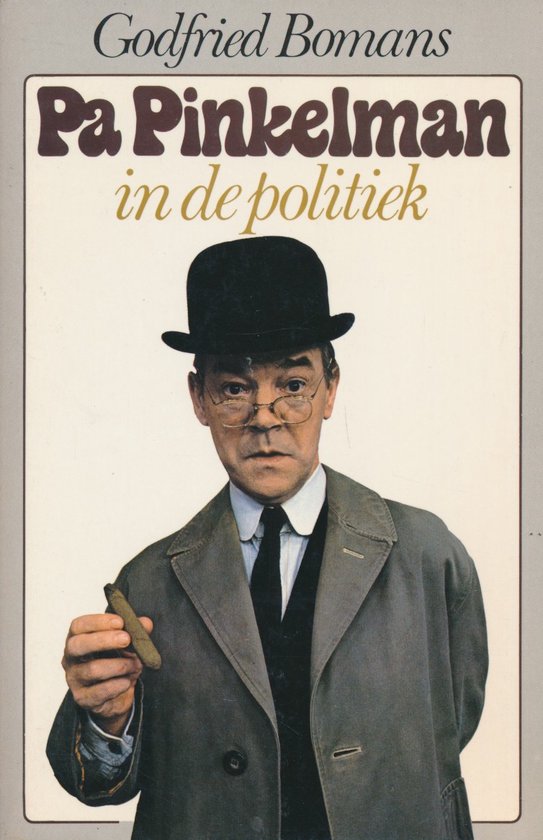 Pa pinkelman in de politiek - Godfried Bomans, Carol Voges
