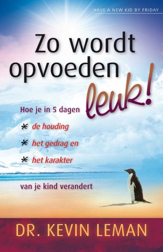 Zo wordt opvoeden leuk! - Kevin Leman