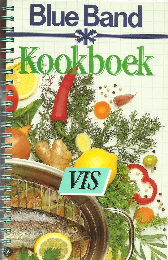 Blue Band kookboek / Vis - Geertje van Zwol - Schutrops