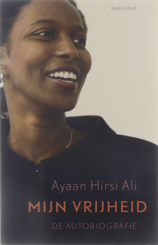 Mijn vrijheid - Ayaan Hirsi Ali, Carla Benink