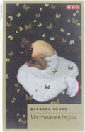 Vertrouwen in jou - Barbara Voors, B. Voors