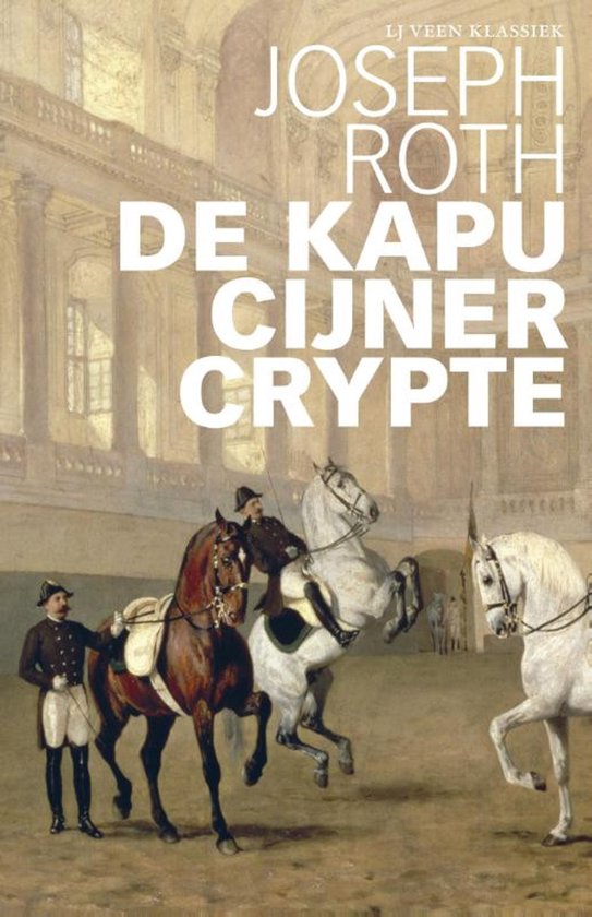 LJ Veen Klassiek - De Kapucijner Crypte - Joseph Roth