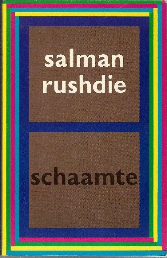 Schaamte - Salman Rushdie, Rushdie