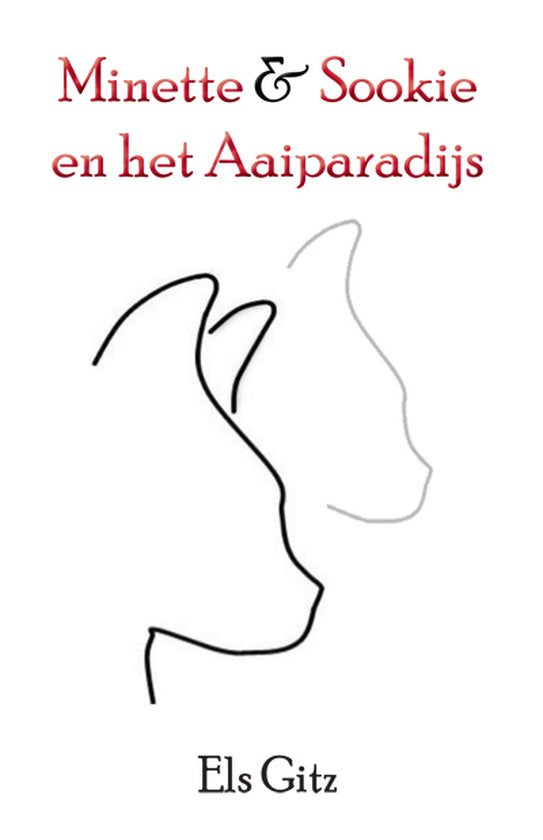 Minette & Sookie en het Aaiparadijs - Els Gitz