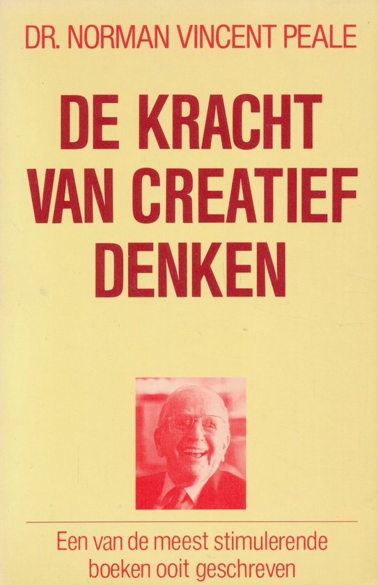Kracht van creatief denken - Norman Vincent Peale