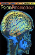 Politics of Psychopharmacology - Timothy Leary