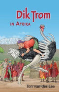 Dik Trom - Dik Trom in Afrika - Ton van der Lee