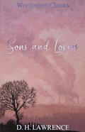 Sons & Lovers - D H Lawrence