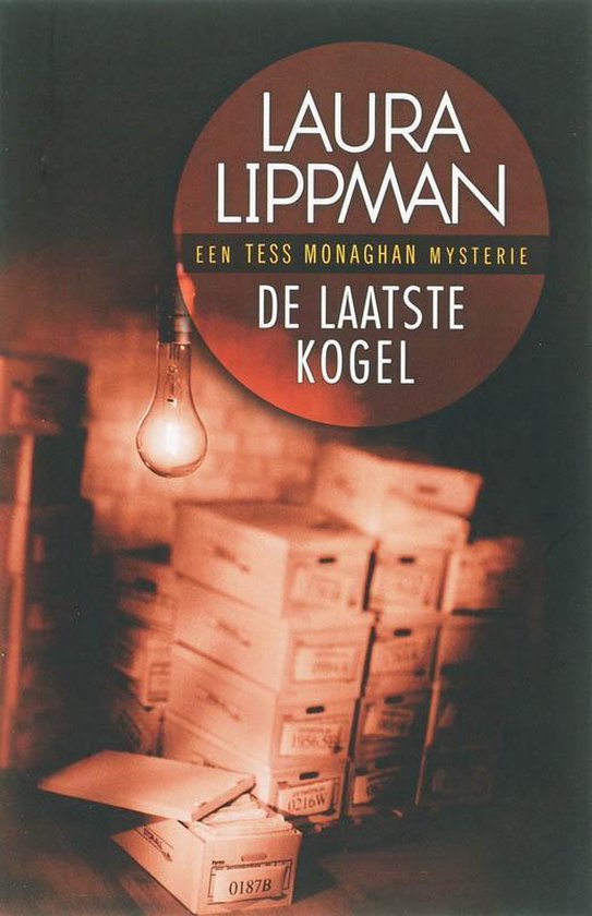 De Laatste Kogel - Laura Lippman