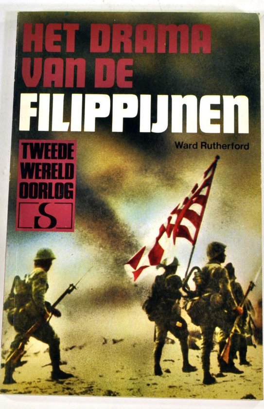 Het drama van de Filippijnen - Tweede wereldoorlog - Ward Rutherford