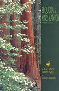 Sequoia & Kings Canyon National Parks - George Robinson, Robinson