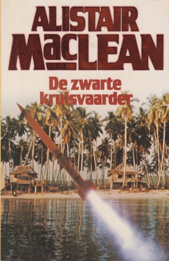 De zwarte kruisvaarder - Alistair Maclean