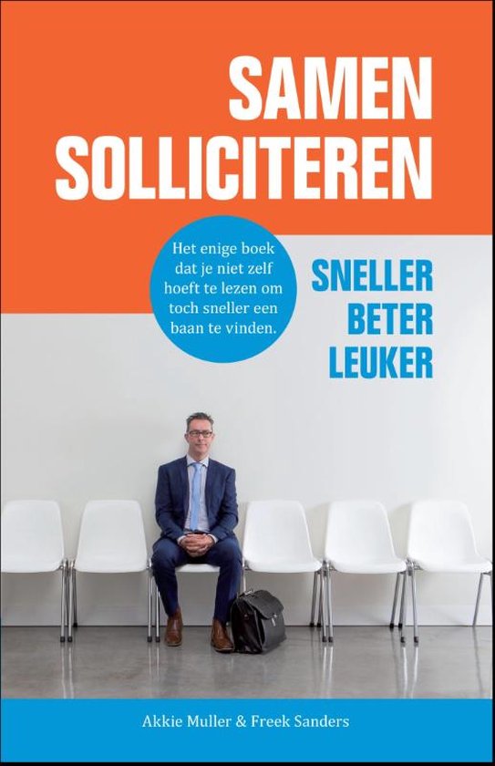 Samen solliciteren - Akkie Muller, Freek Sanders